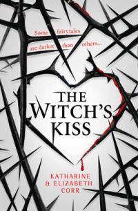 Book Cover for The Witch's Kiss by Katharine Corr, Elizabeth Corr