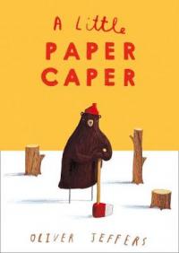 Book Cover for A Little Paper Caper by Oliver Jeffers