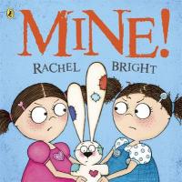 Book Cover for Mine! by Rachel Bright