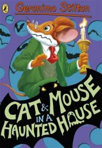 Book Cover for Geronimo Stilton: Cat and Mouse in a Haunted House by Geronimo Stilton