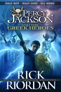 Book Cover for Percy Jackson and the Greek Heroes by Rick Riordan