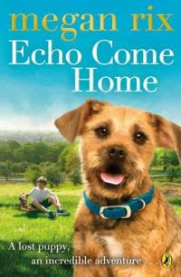 Book Cover for Echo Come Home by Megan Rix