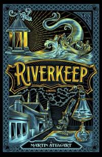 Book Cover for Riverkeep by Martin Stewart