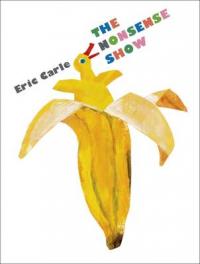 Book Cover for The Nonsense Show by Eric Carle