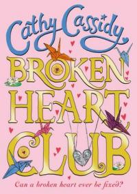 Book Cover for The Broken Heart Club by Cathy Cassidy