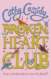 Book Cover for Broken Heart Club by Cathy Cassidy