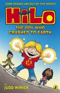 Book Cover for Hilo: The Boy Who Crashed to Earth by Judd Winick