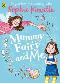 Book Cover for Mummy Fairy and Me by Sophie Kinsella