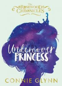 Book Cover for Undercover Princess by Connie Glynn
