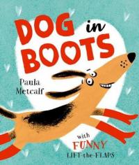 Book Cover for Dog in Boots by Paula Metcalf