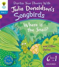 Book Cover for Oxford Reading Tree Songbirds: Where Is the Snail and Other Stories by Julia Donaldson