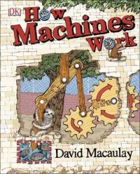 Book Cover for How Machines Work by David Macaulay