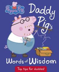 Book Cover for Daddy Pig's Words of Wisdom by 