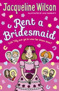 Book Cover for Rent a Bridesmaid by Jacqueline Wilson