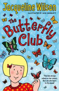 Book Cover for The Butterfly Club by Jacqueline Wilson