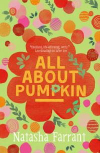 Book Cover for All About Pumpkin The Diaries of Bluebell Gadsby by Natasha Farrant