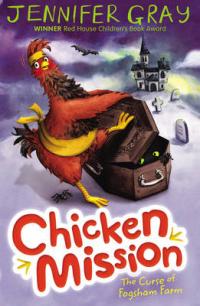 Book Cover for Chicken Mission: The Curse of Fogsham Farm by 