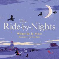 Book Cover for The Ride-by-Nights by Walter de la Mare