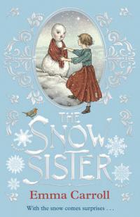 Book Cover for The Snow Sister by Emma Carroll