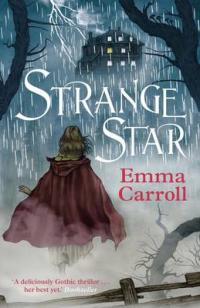 Book Cover for Strange Star by Emma Carroll