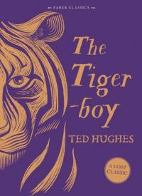 Book Cover for The Tigerboy by Ted Hughes