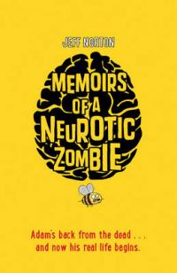 Book Cover for Memoirs of a Neurotic Zombie by Jeff Norton