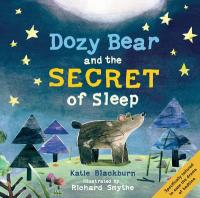 Book Cover for Dozy Bear and the Secret of Sleep by Katie Blackburn