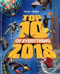 Book Cover for Top 10 of Everything 2018 by Paul Terry