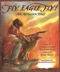 Book Cover for Fly, Eagle, Fly! by Christopher Gregorowski, Archbishop Desmond Tutu