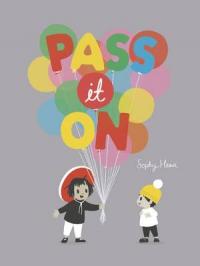 Book Cover for Pass it on by Sophy Henn