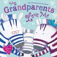 Book Cover for My Grandparents Love Me by Claire Freedman