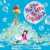 Book Cover for Have You Seen My Giraffe? by Michelle Robinson