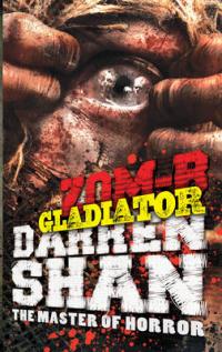 Book Cover for ZOM-B Gladiator by Darren Shan