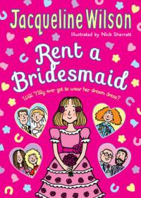 Book Cover for Rent A Bridesmaid by Jacqueline Wilson