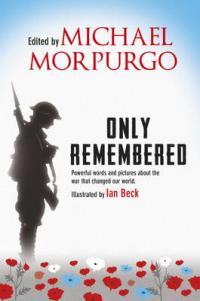 Book Cover for Only Remembered by Michael Morpurgo