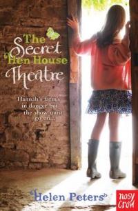 Book Cover for The Secret Hen House Theatre by Helen Peters