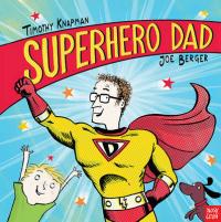 Book Cover for Superhero Dad by Timothy Knapman