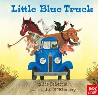 Book Cover for Little Blue Truck by Alice Shertle