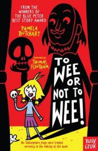 Book Cover for To Wee or Not to Wee by Pamela Butchart