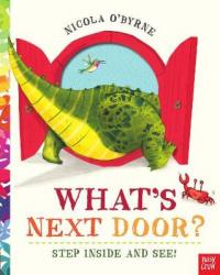 Book Cover for What's Next Door? by Nicola O'Byrne
