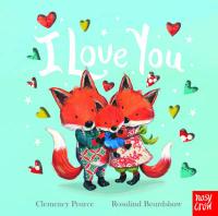 Book Cover for I Love You by Clemency Pearce