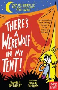 Book Cover for There's a Werewolf in My Tent! by Pamela Butchart