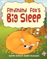 Book Cover for Ferdinand Fox's Big Sleep by Karen Inglis
