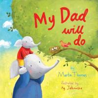 Book Cover for My Dad Will Do by Martin Thomas