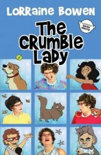 Book Cover for The Crumble Lady by Lorraine Bowen