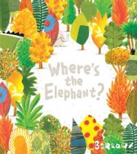 Book Cover for Where's the Elephant? by Barroux