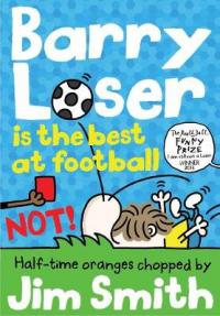 Book Cover for Barry Loser is the best at football NOT! by Jim Smith