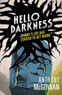 Book Cover for Hello Darkness by Anthony McGowan