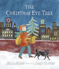 Book Cover for The Christmas Eve Tree by Delia Huddy