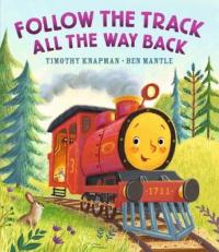 Book Cover for Follow the Track All the Way Back by Timothy Knapman